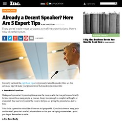 Public Speaking: Already a Decent Speaker? Here Are 5 Expert Tips