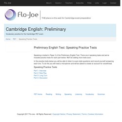 Speaking practice for the Cambridge English Preliminary (Preliminary English Test or PET) from Flo-Joe