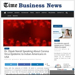 Dr. Dipak Nandi Speaking About Corona Virus Epidemic to Indian Americans in USA