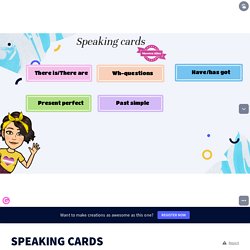 SPEAKING CARDS by Maestra Alice on Genially