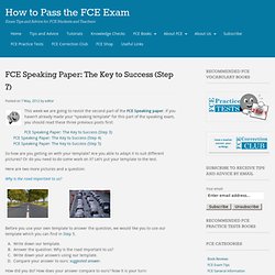 FCE Speaking Paper: The Key to Success (Step 7)
