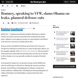 Romney, speaking to VFW, slams Obama on leaks, planned defense cuts
