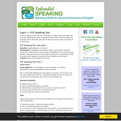 FCE Speaking: Practice tests and tips for students preparing for the First Certificate Speaking test.