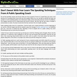 Don’t Sweat With Fear Learn The Speaking Techniques From A Public Speaking Coach