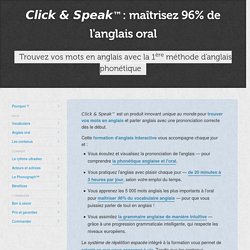 Click & Speak™ · L'anglais phonétique