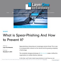 What is Spear-Phishing And How to Prevent It? - Layer One