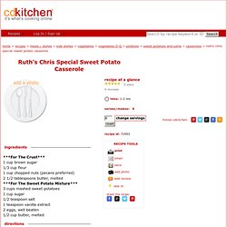 Ruth's Chris Special Sweet Potato Casserole Recipe from CDKitchen