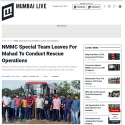 NMMC special team leaves for Mahad to conduct rescue operations