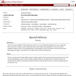 Special Delivery - Chapter 1 - lavvyan - Sherlock (TV), Sherlock Holmes & Related Fandoms, Garden Spells (Sarah Addison Allen