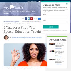 6 Tips for a First-Year Special Education Teacher