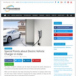 Special Points about Electric Vehicle Charger in India