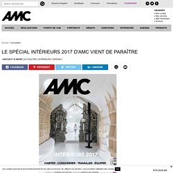 Special Interieurs 2017 d'AMC