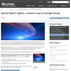 Special Report: Agility - a smarter way to manage change