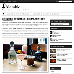Cook Me Drink Me #8 spécial Mexique