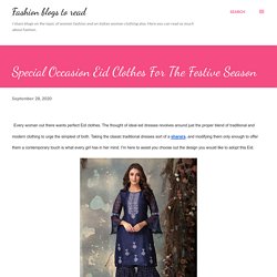 Special Occasion Eid Clothes For The Festive Season