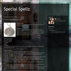 Special Spellz: Protective Magic Protective amulet