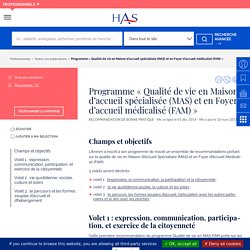 Programme « Qualité de vie en Maison d’accueil spécialisée (MAS) et en Foyer d’accueil médicalisé (FAM) »