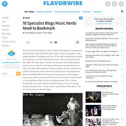 10 Specialist Blogs Music Nerds Need to Bookmark