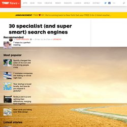 30 Specialist (and Super Smart) Search Engines
