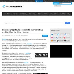 Surikate (Appsteur), spécialiste du marketing mobile, lève 1 million d’euros