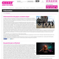 Crazy EVG - Les meilleures destinations pour un Enterrement de Vie de Garçon