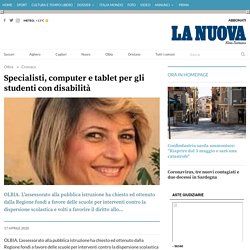 Specialisti, computer e tablet per gli studenti con disabilità - La Nuova Sardegna Olbia