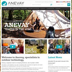 Anevay - Specialists in Outdoor Technology