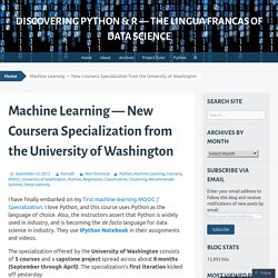 Machine Learning — New Coursera Specialization from the University of Washington