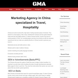 Marketing Agency in China specialized in Travel, Hospitality - Chinese Tourists Agency