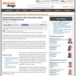Specialized Circuit Drives 150-V Piezoelectric Motor Using Low-Voltage Op Amp
