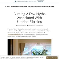 Busting A Few Myths Associated With Uterine Fibroids
