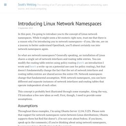 Introducing Linux Network Namespaces · Scott's Weblog · The weblog of an IT pro specializing in virtualization, networking, open source, and cloud computing