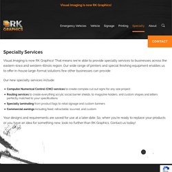 New Specialty Services in Iowa City, IA & Quad Cities - RK Graphics