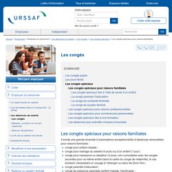 Les congés spéciaux pour raisons familiales - Urssaf.fr