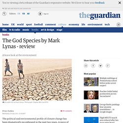 The God Species by Mark Lynas - review