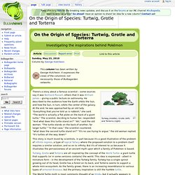 On the Origin of Species: Turtwig, Grotle and Torterra