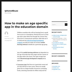 How to make an age specific app in the education domain