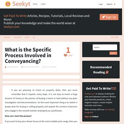 What is the Specific Process Involved in Conveyancing?