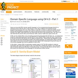 Domain Specific Language using C# 4.0 - Part 1