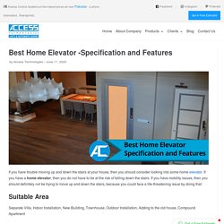 Best Home Elevator -Specification and Features - Access Technologies