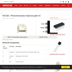MCT2E IC Pinout, Specifications, Equivalent, Working & Datasheet