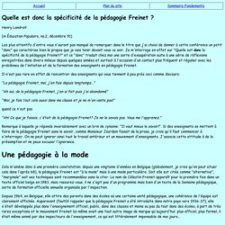 Quelle est donc la spécificité de la pédagogie Freinet ?