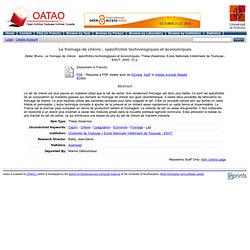 OATAO - 2005 - Le fromage de chèvre : spécificités technologiques et économiques.
