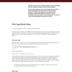 CSS: Specificity Wars