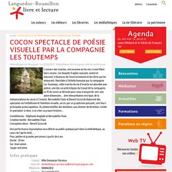 COCON SPECTACLE DE POÉSIE VISUELLE PAR LA COMPAGNIE LES TOUTEMPS, Languedoc-Roussillon livre et lecture