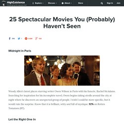 25 Spectacular Movies You (Probably) Haven't Seen