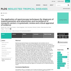PLOS 22/04/21 The application of spectroscopy techniques for diagnosis of malaria parasites and arboviruses and surveillance of mosquito vectors: A systematic review and critical appraisal of evidence