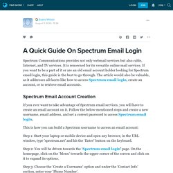 A Quick Guide On Spectrum Email Login : ext_5480576 — LiveJournal