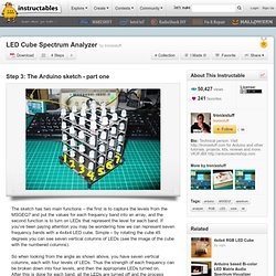 LED Cube Spectrum Analyzer : The Arduino sketch - part one