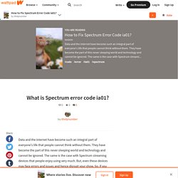How to Fix Spectrum Error Code ia01? - What is Spectrum error code ia01?